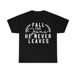 Fall For Jesus Cotton Tee