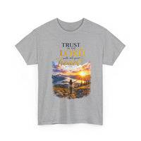 Trust in the Lord Unisex T-Shirt