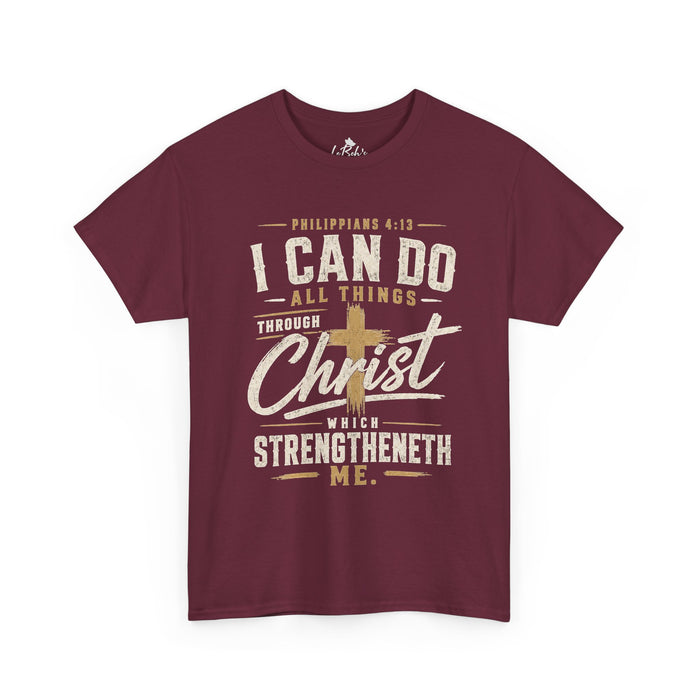 I Can Do All Things Through Christ Unisex Tee