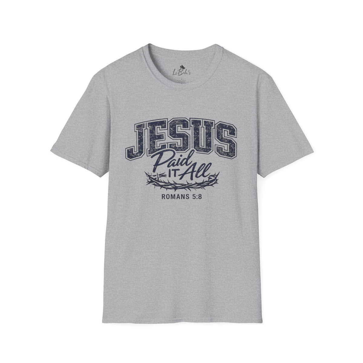 Jesus Paid It All Unsex Tee