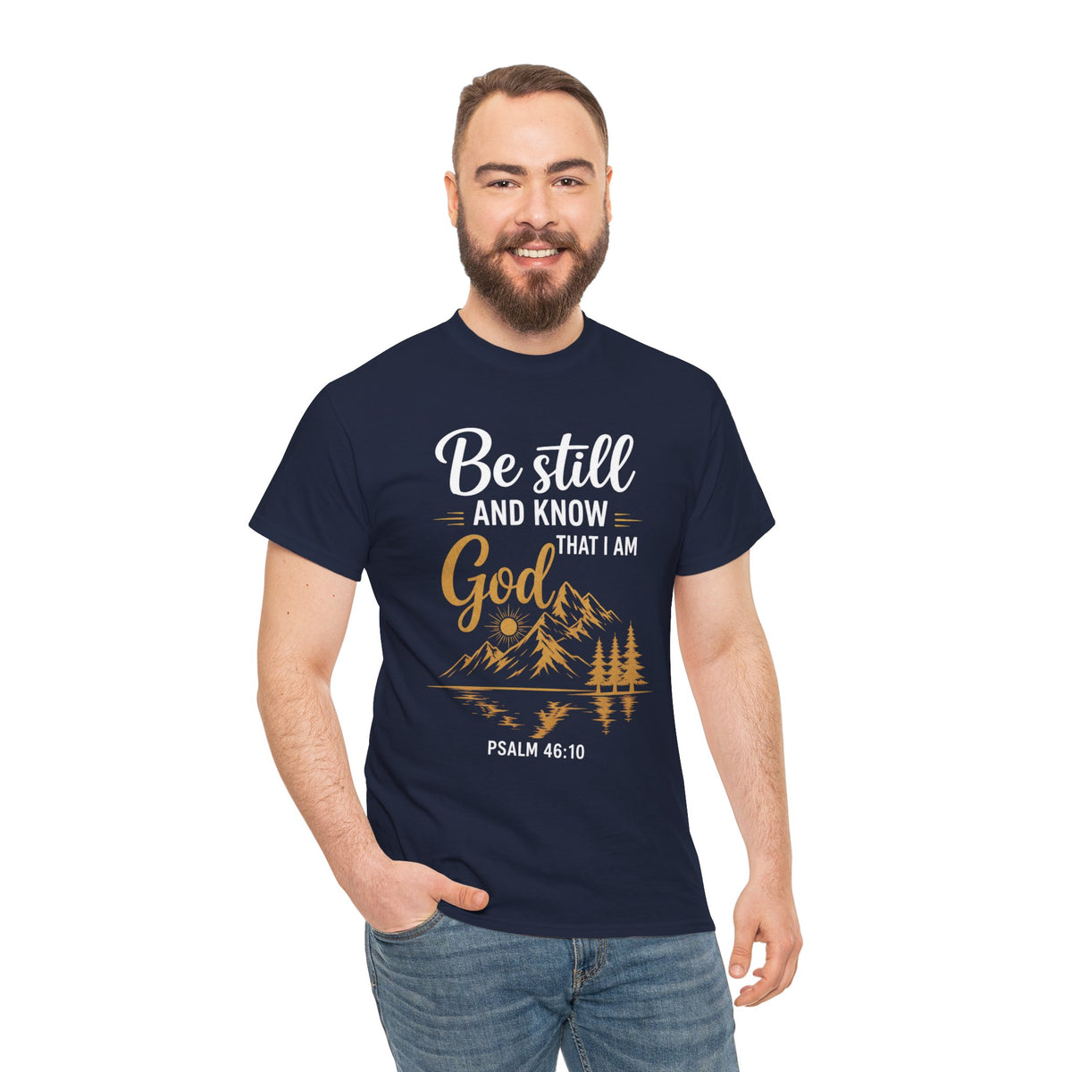 Be Still and Know that I am God UnisexTee