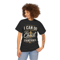 I Can Do All Things Through Christ T‑Shirt — Philippians 4:13 Christian Tee