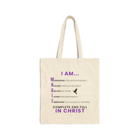 I AM WHOLE... Cotton Canvas Tote Bag