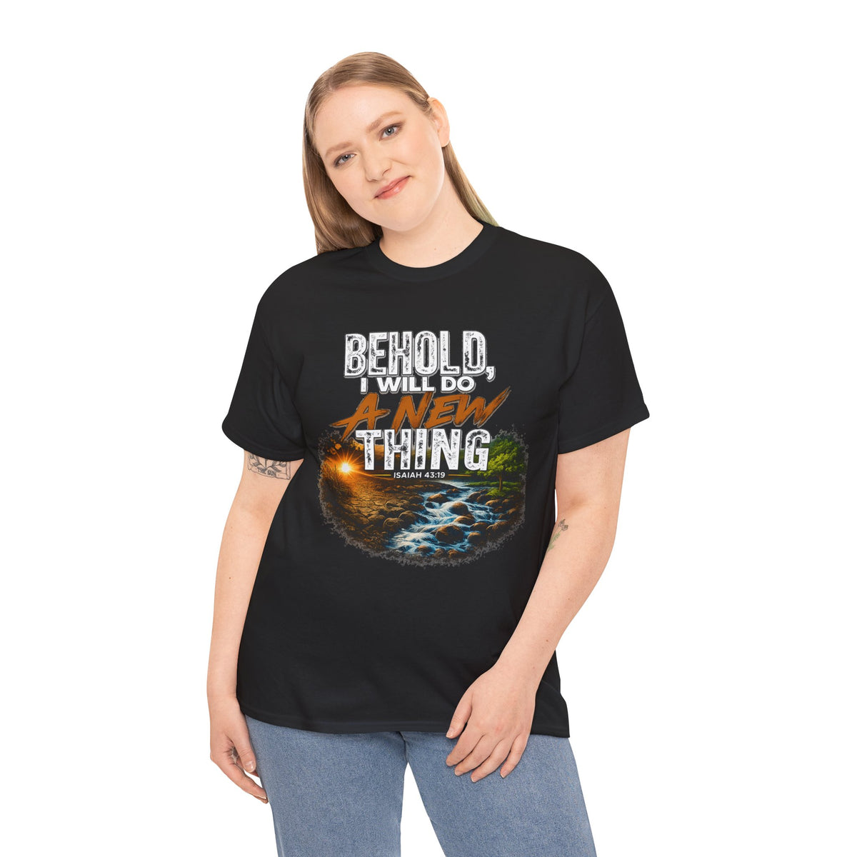 Behold, I Will Do A New Thing Inspirational Unisex Tee