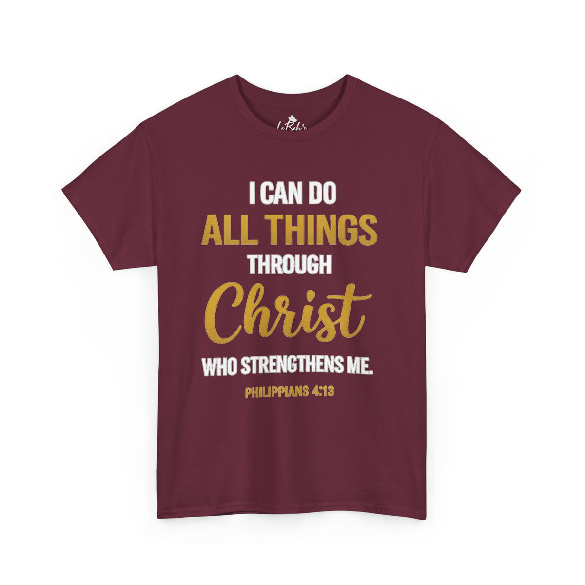 I Can Do All Things Through Christ Unisex Tee