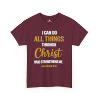 I Can Do All Things Through Christ Unisex Tee