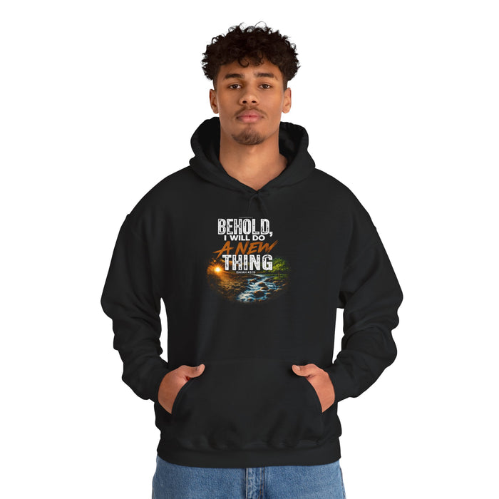 Behold I Will Do A New Thing Unisex Hoodie