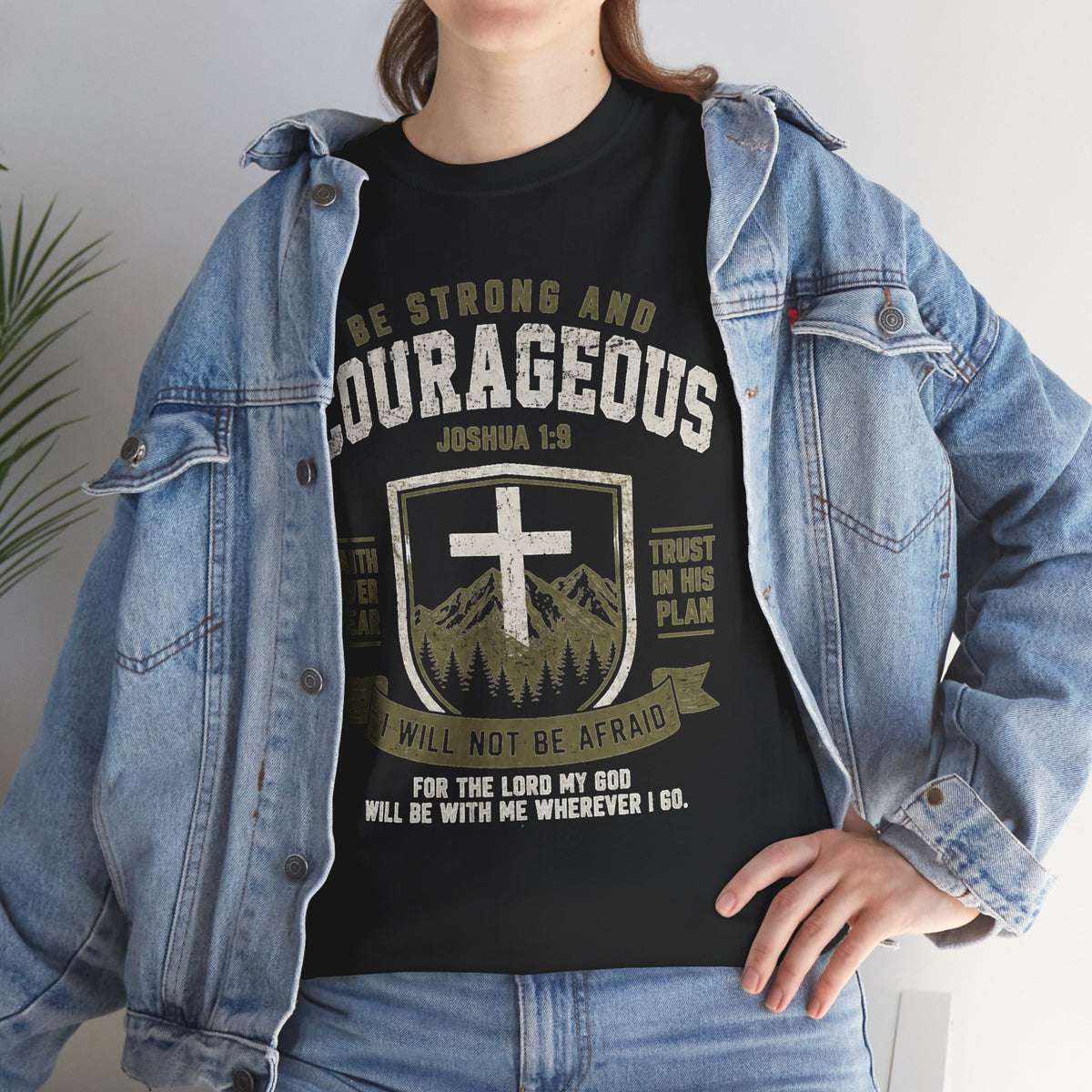 Be Strong and Courageous Cross Unisex T‑Shirt