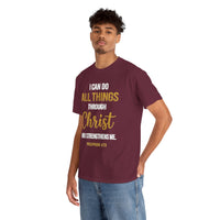 I Can Do All Things Through Christ Unisex Tee