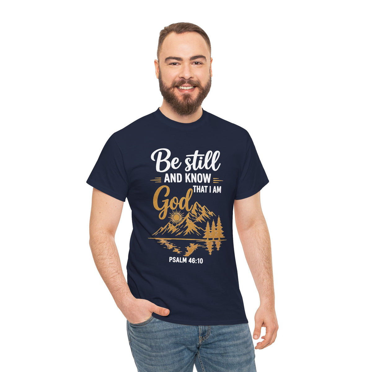 Be Still and Know that I am God Unisex Tee