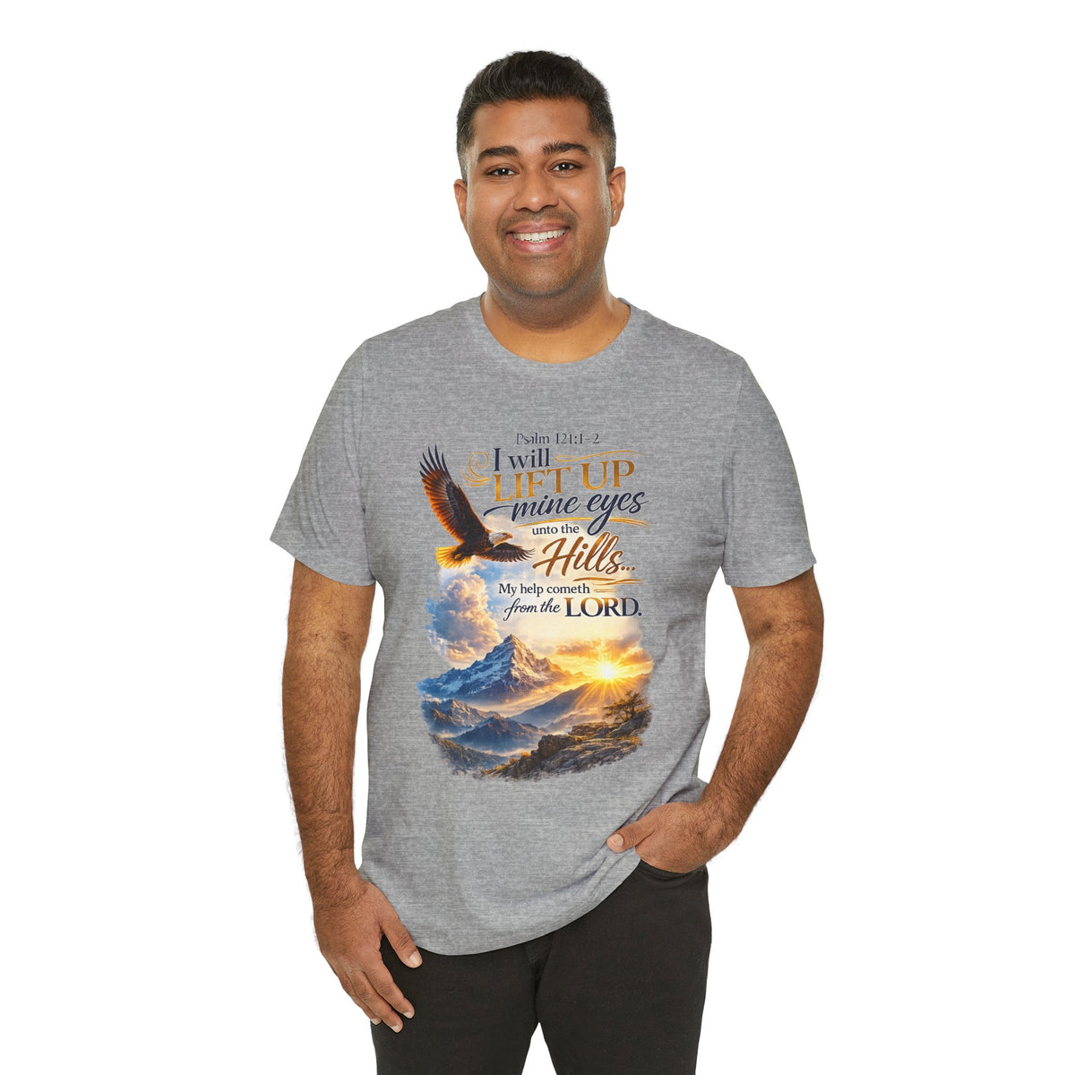 "I Will Lift Up Mine Eyes" Unisex T-Shirt