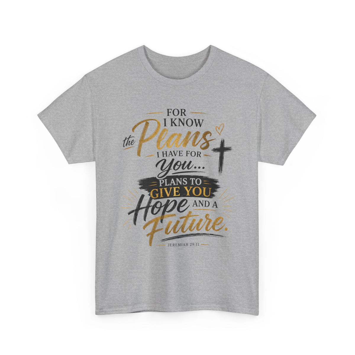 Plans to Give You Hope and a Future Inspirational Unisex Tee