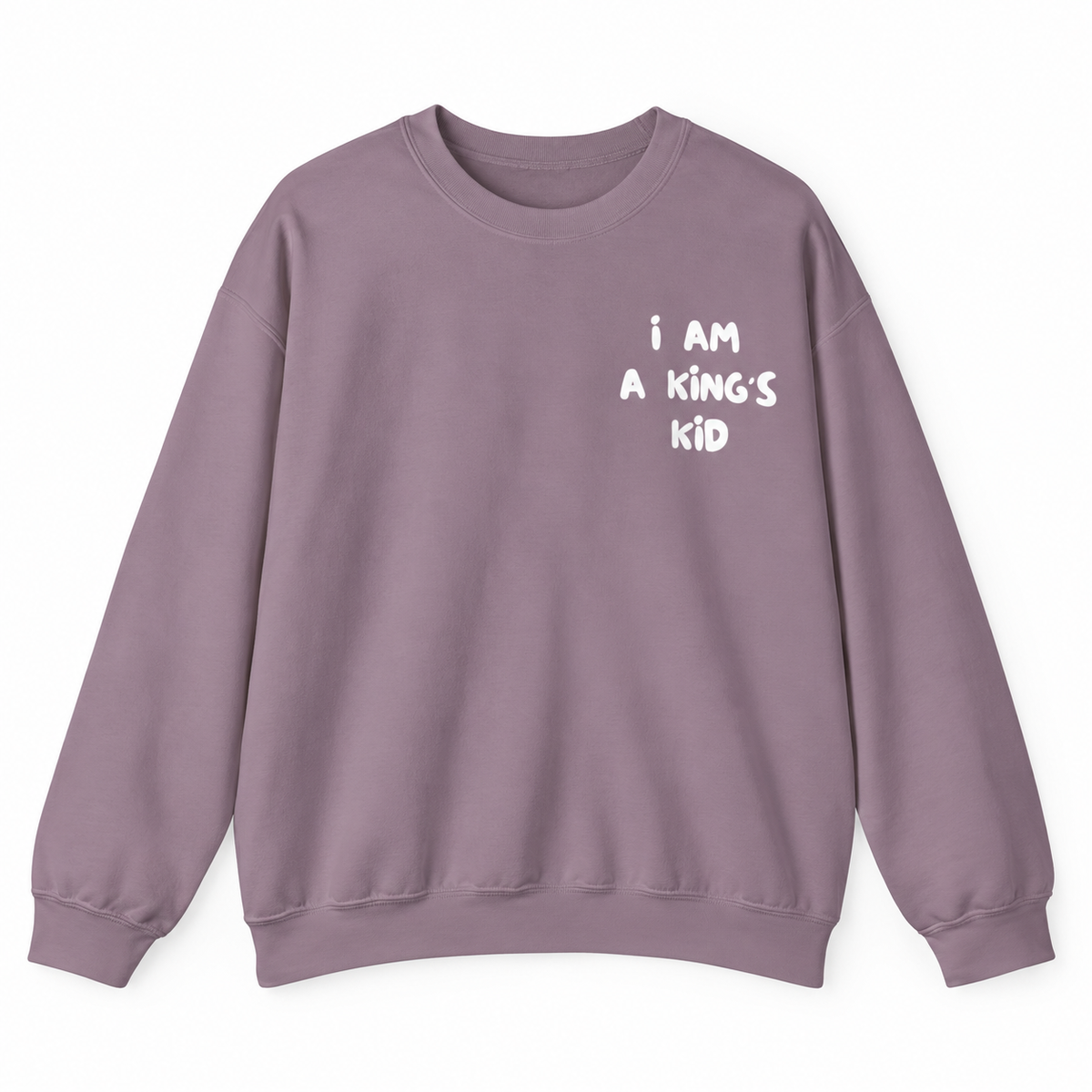 I Am a King’s Kid Sweatshirt