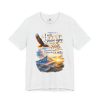 "I Will Lift Up Mine Eyes" Unisex T-Shirt