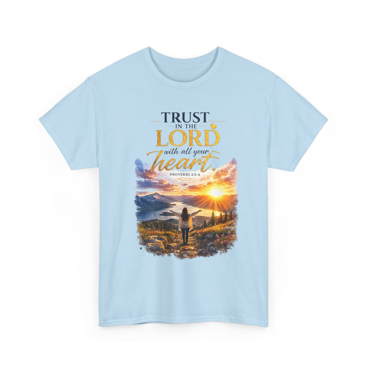 Trust in the Lord Unisex T-Shirt