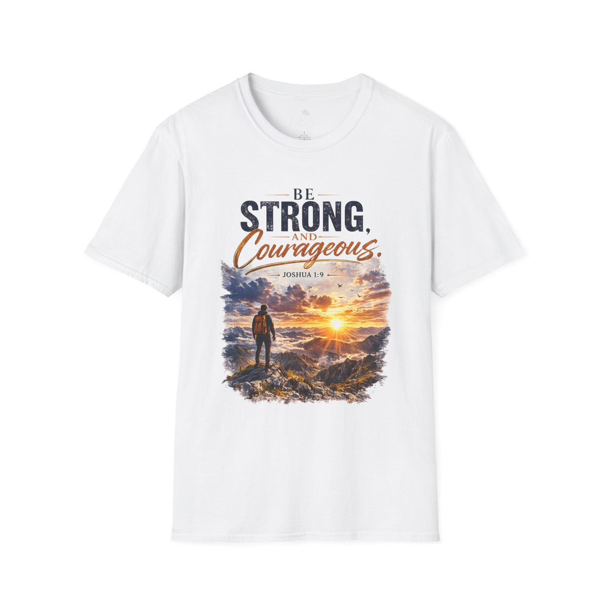 Be Strong and Courageous Christian Tee