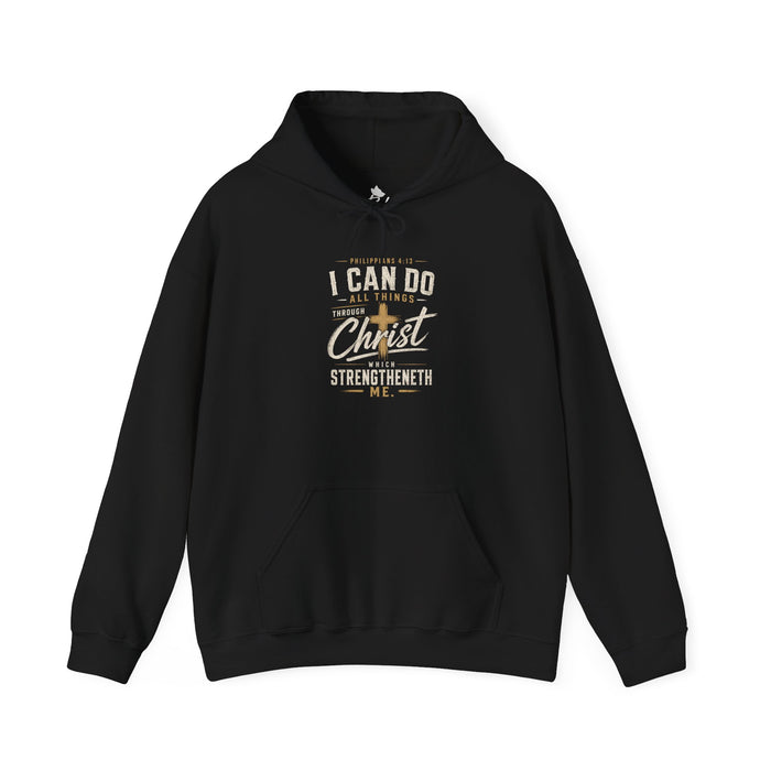 I Can Do All Things... Unisex Hoodie