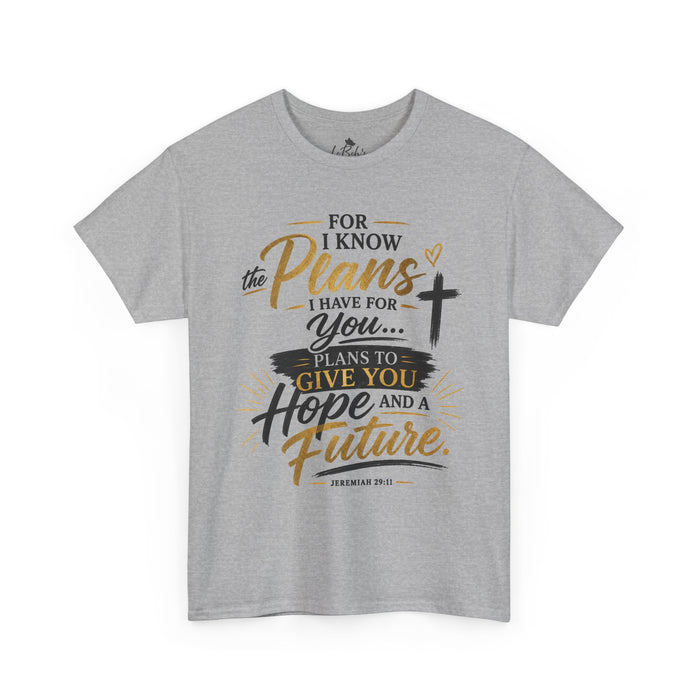 Plans to Give You Hope and a Future Unisex Tee