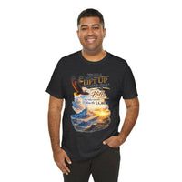 "I Will Lift Up Mine Eyes" Unisex T-Shirt