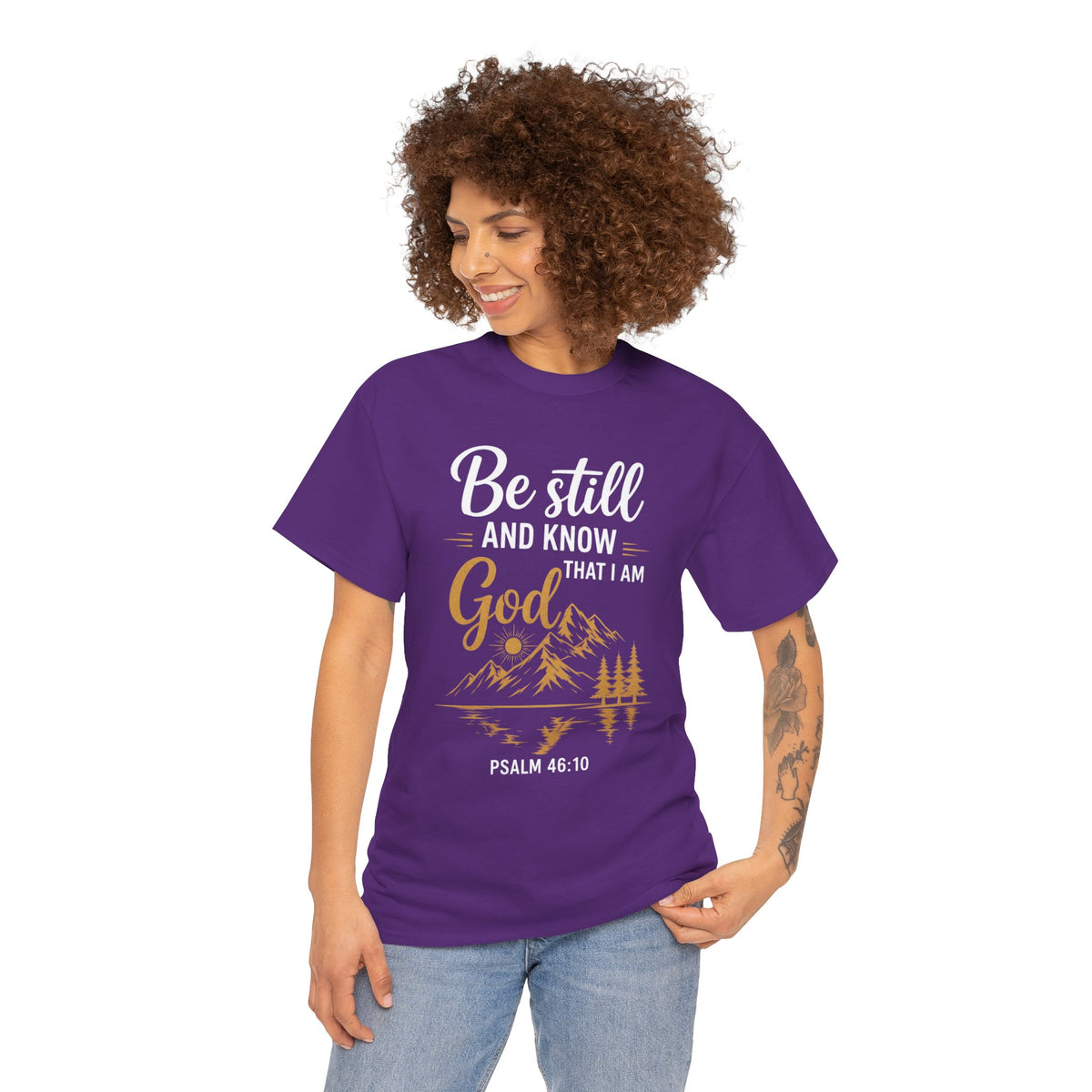 Be Still and Know that I am God UnisexTee