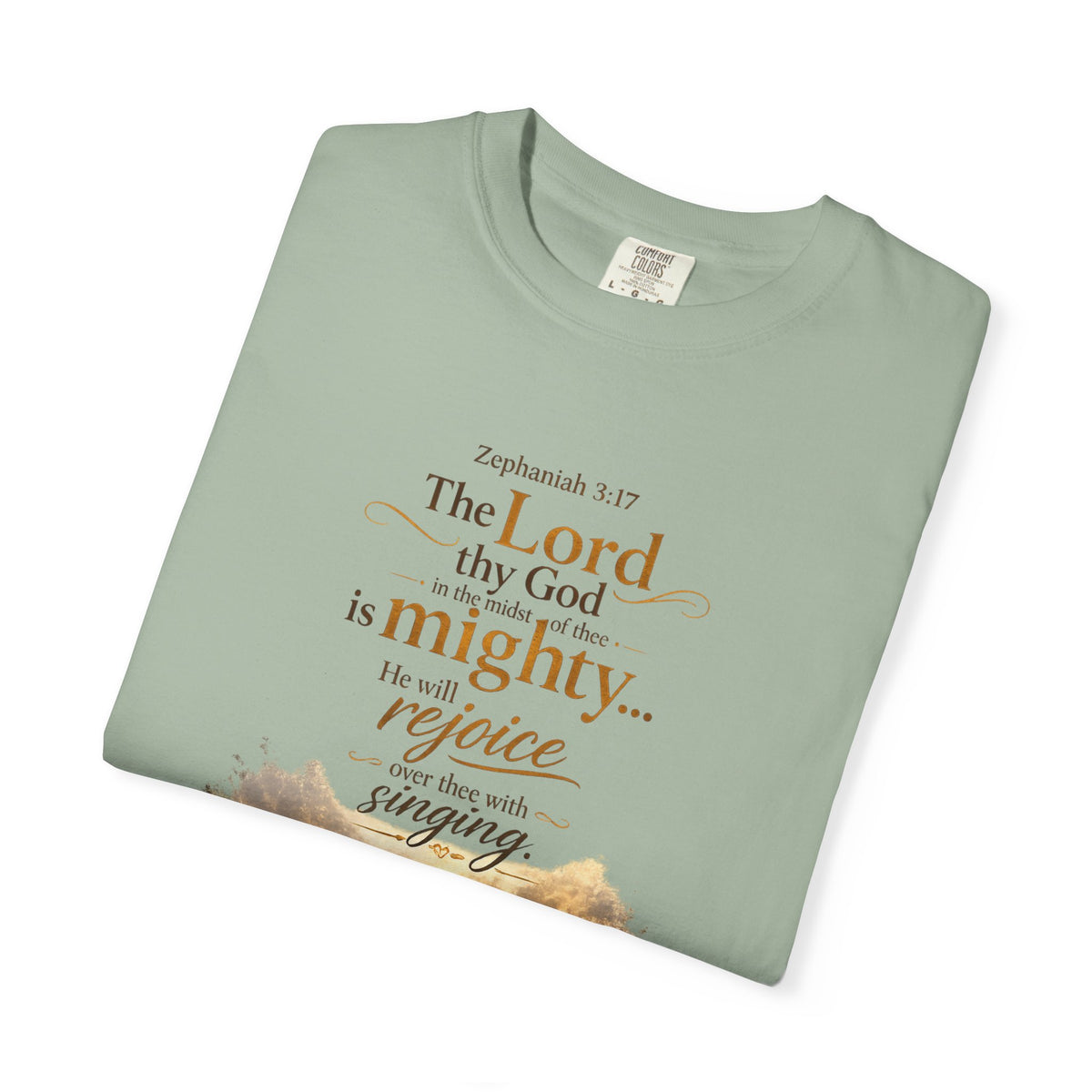 "The Lord My God is Mighty; I Will Rejoice" Unisex Tee