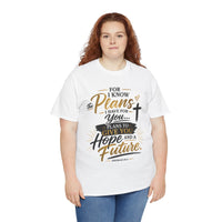 Plans to Give You Hope and a Future Unisex Tee