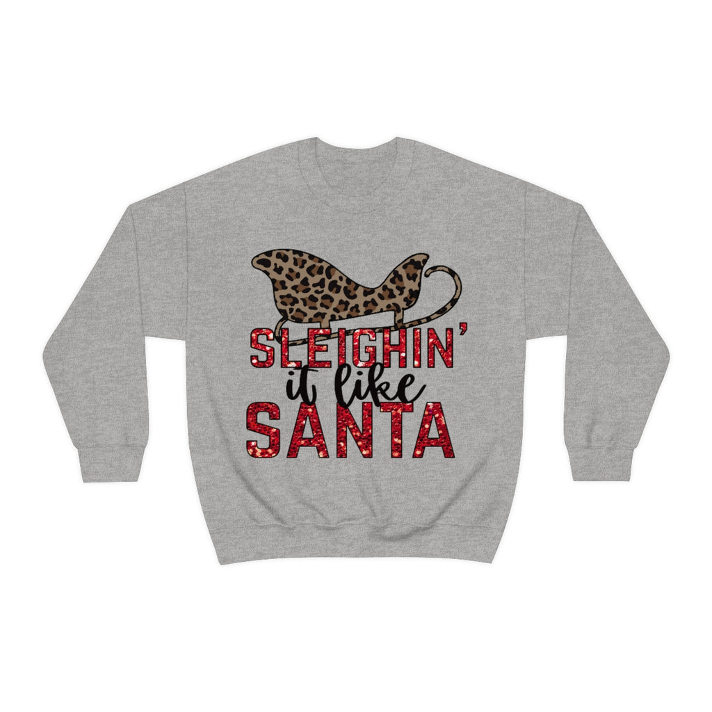 Sleighin It Like Santa Crewneck Sweatshirt