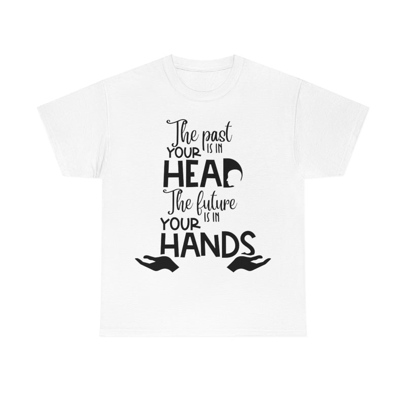 The Past Is In Your Head Tee