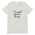 Women's Casual Short-Sleeve T-Shirt - ''Thoughts Become Things"