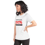 Women's Casual Short-Sleeve T-Shirt - ''Always Give 100%''