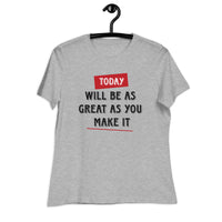 Women's Relaxed T-Shirt "Today"