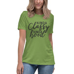 Women's Relaxed T-Shirt "Kinda Classy Kinda Hood"