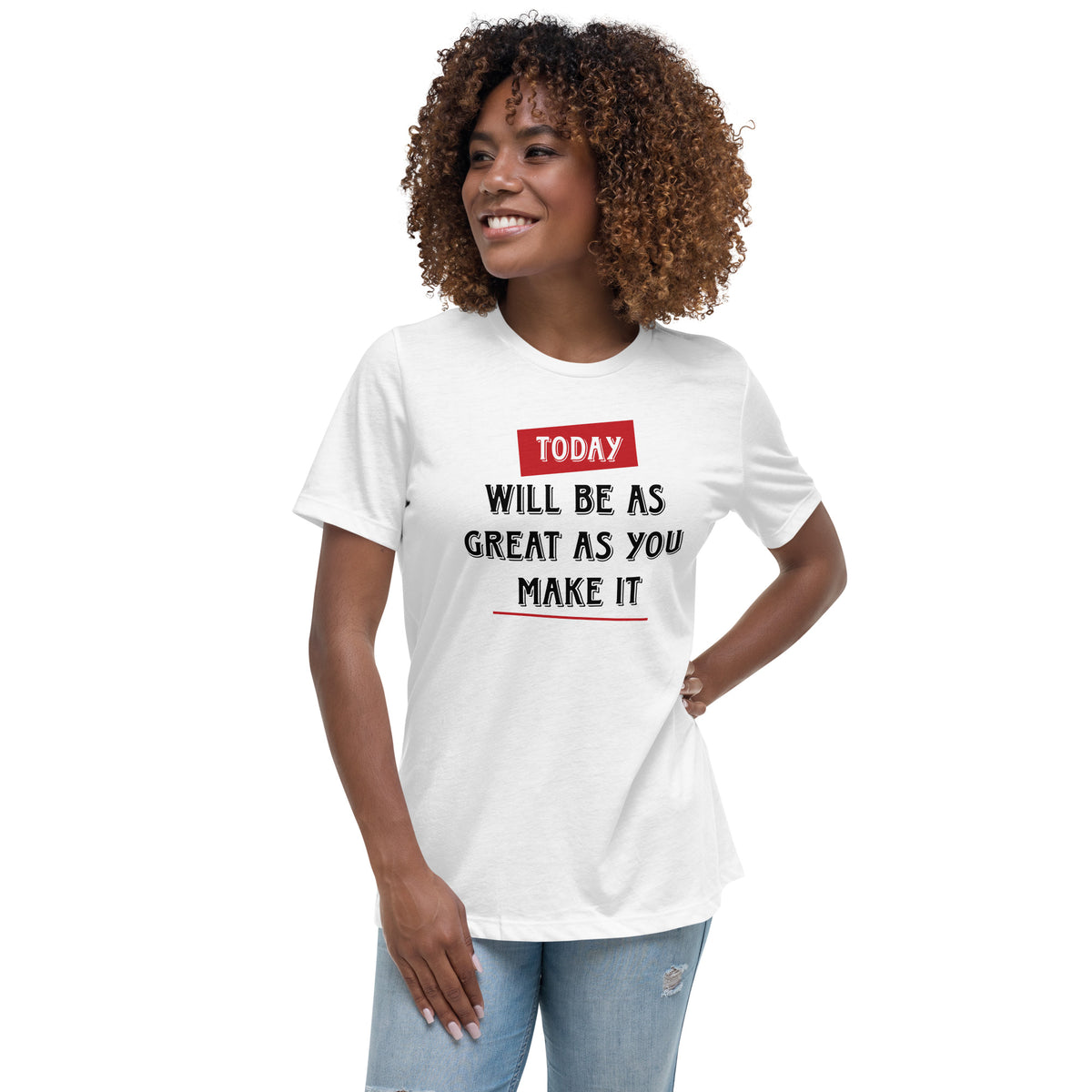 Women's Relaxed T-Shirt "Today"